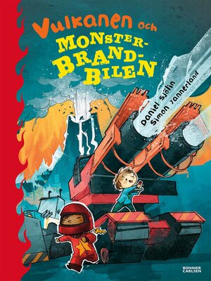 cover image of Vulkanen och monsterbrandbilen